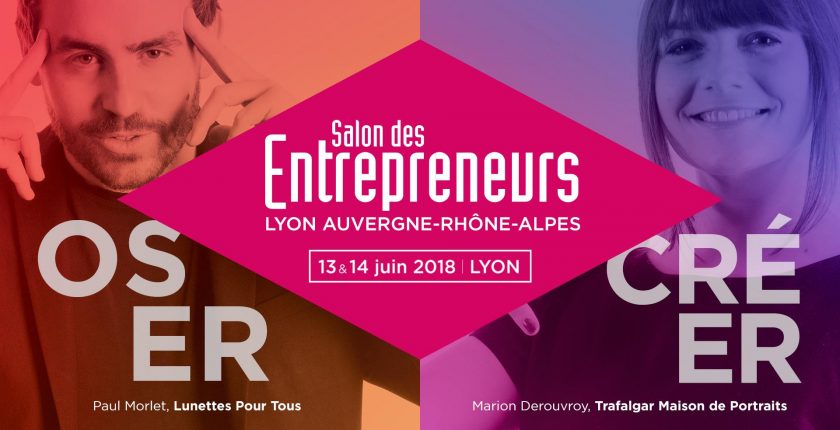 Salon des Entrepreneurs 2018 - Lyon